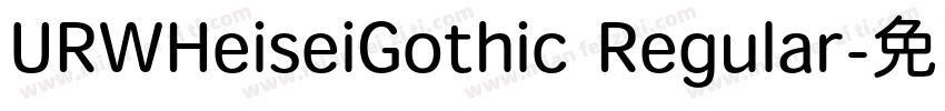 URWHeiseiGothic Regular字体转换